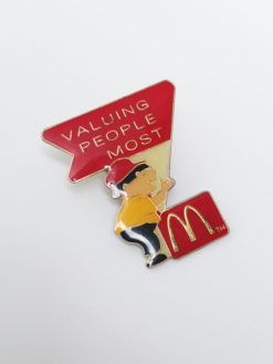 McDonalds Pin Valuing People Most